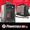 Hypertherm® Powermax 45XP