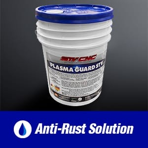 STVCNC Plasma table Anti-Rust Solution Plasma Guard STV